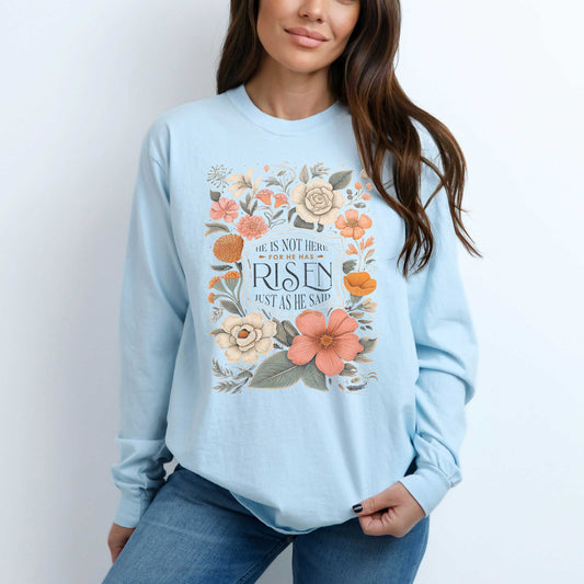 He Has Risen Distressed Floral | Garment Dyed Long Sleeve