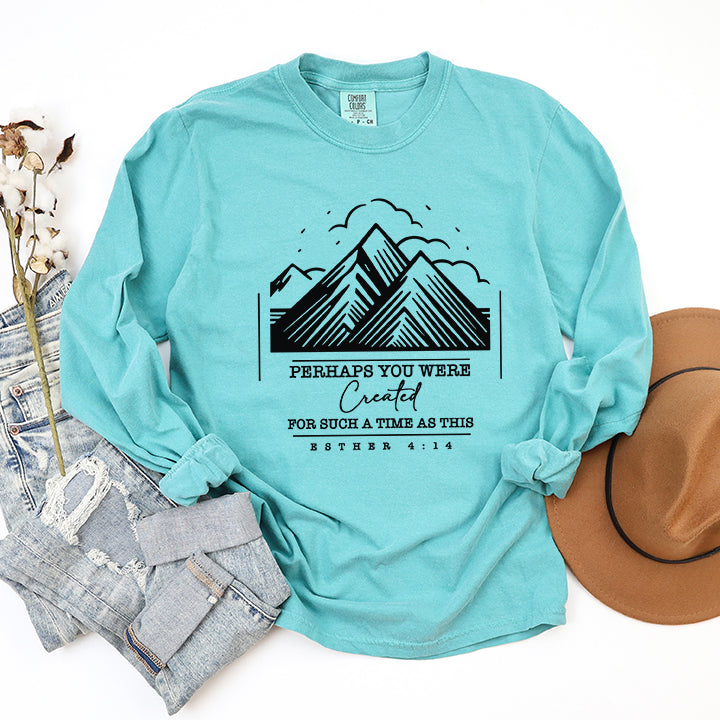 You Were Created Mountains | Garment Dyed Long Sleeve