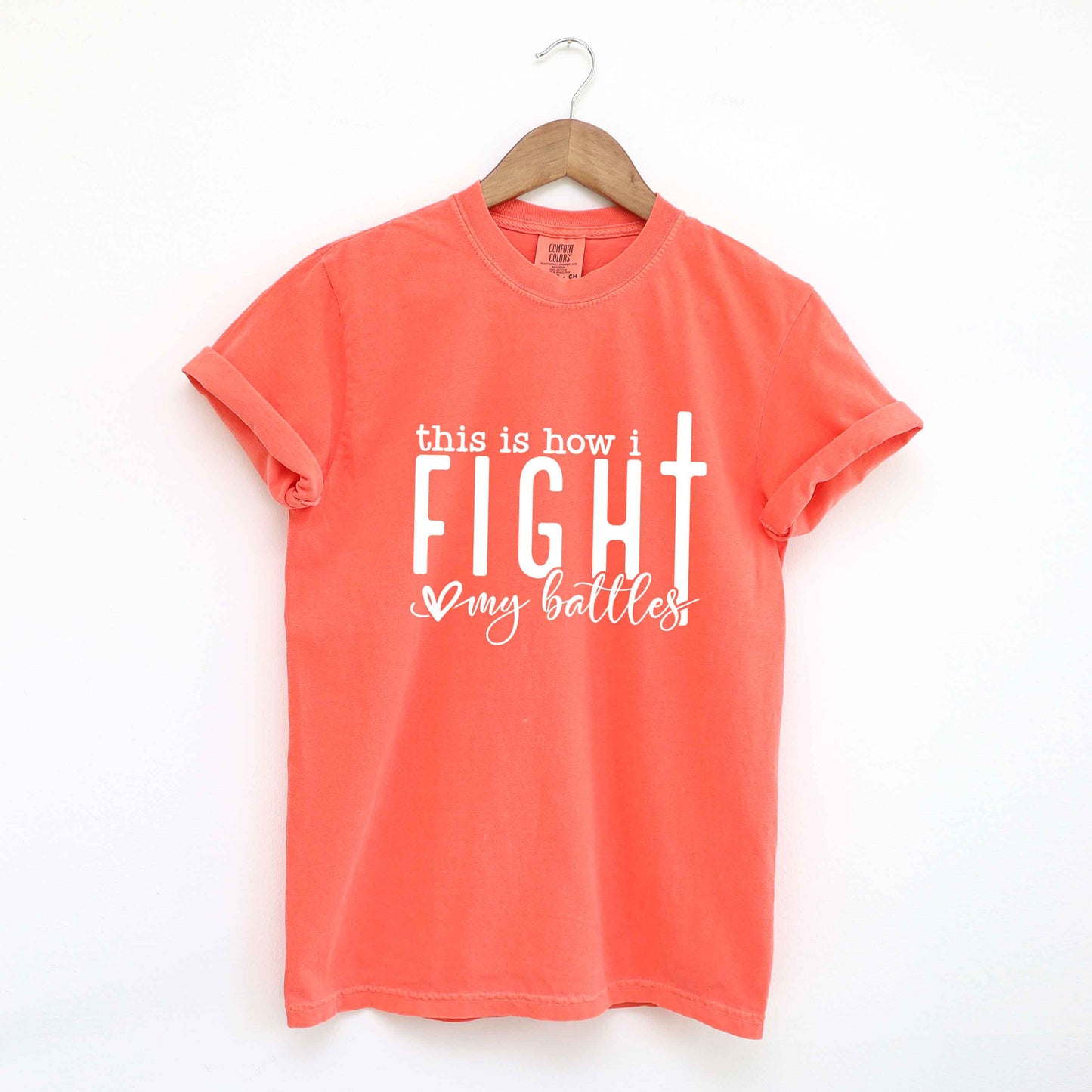 How I Fight My Battles Wavy | Garment Dyed Tee