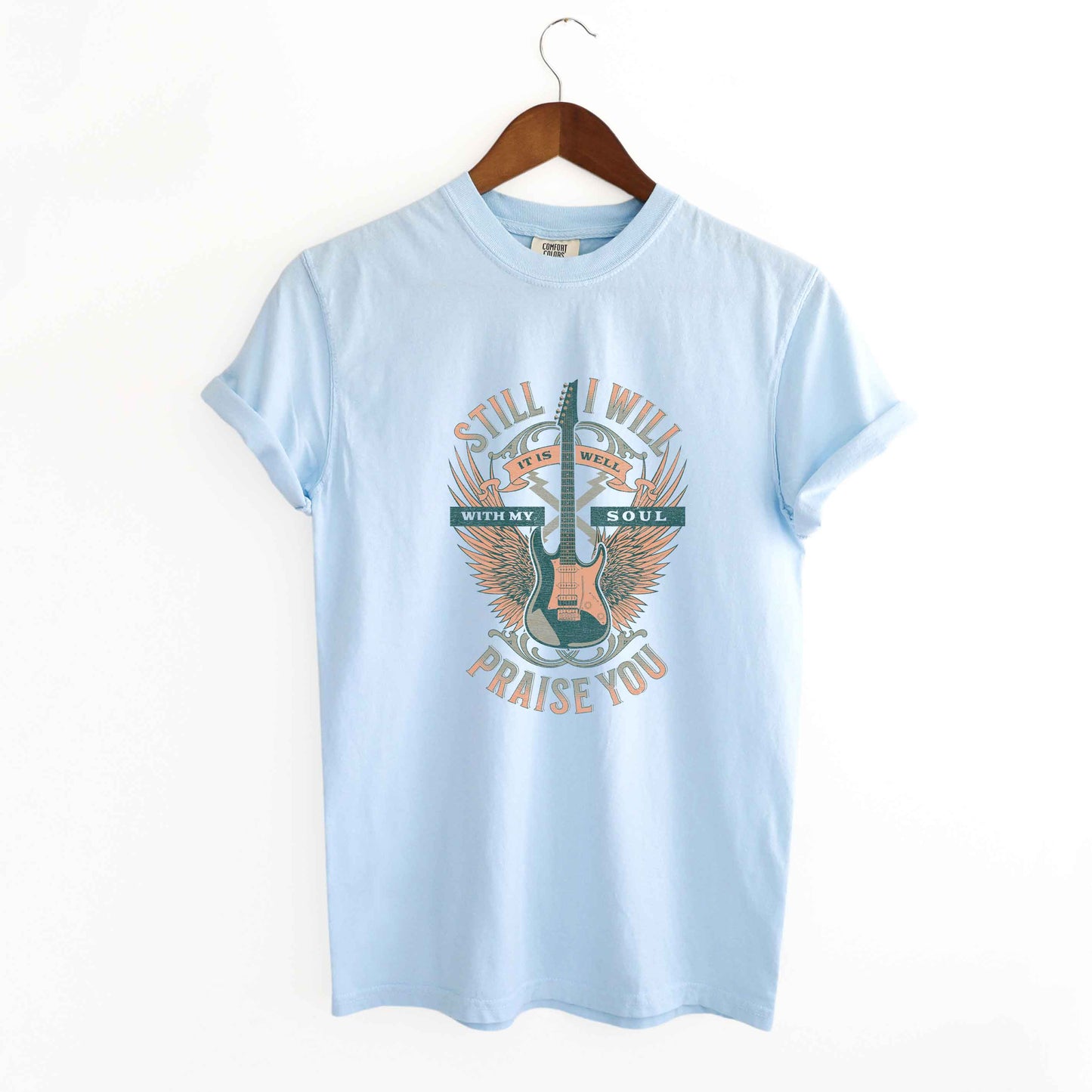 Still I Will Praise You | Garment Dyed Tee