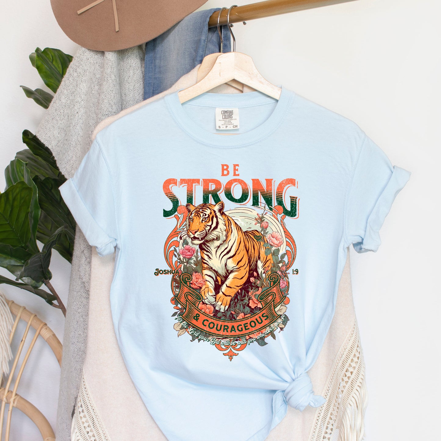 Be Strong and Courageous Tiger | Garment Dyed Tee