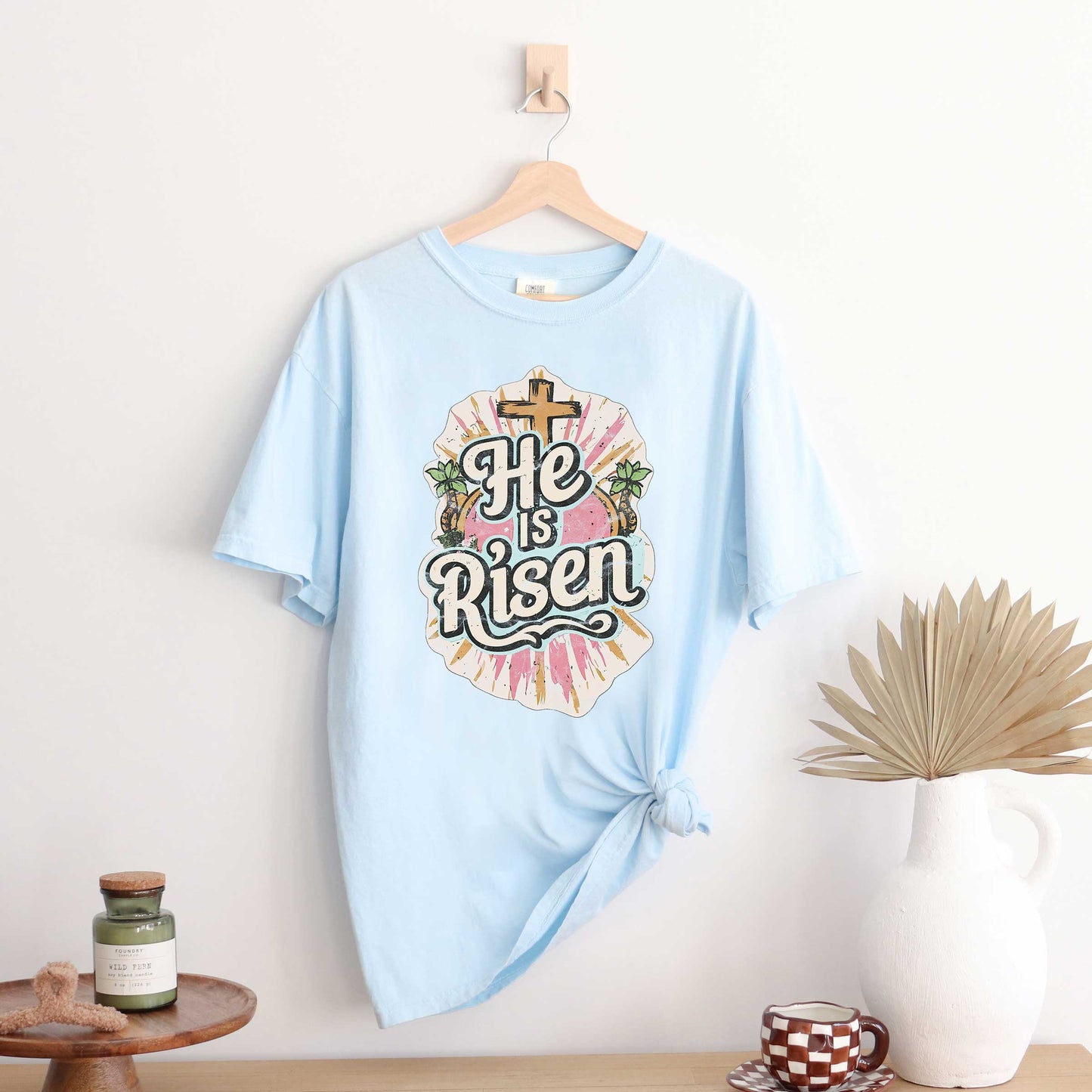 He Is Risen Distressed | Garment Dyed Tee