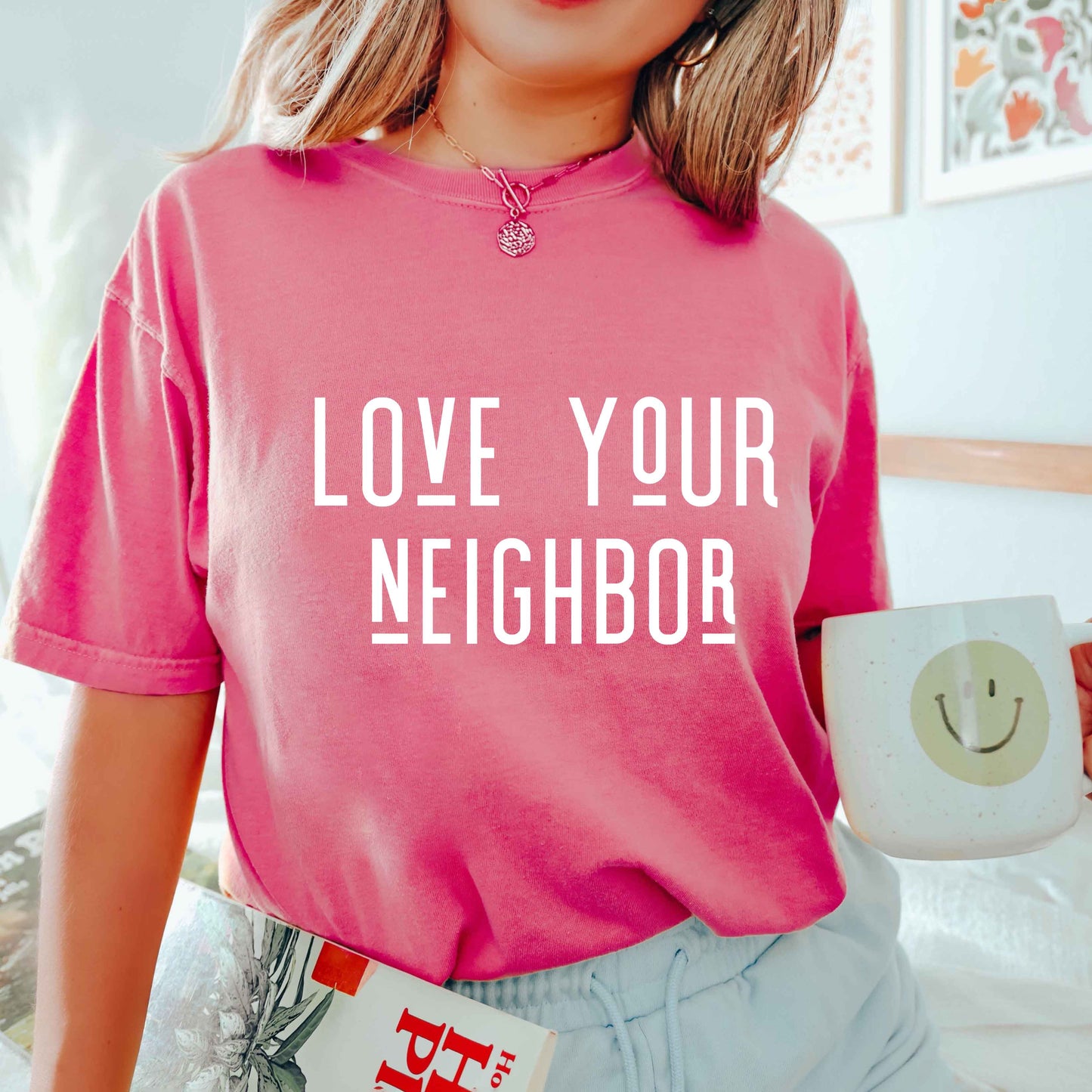 Love Your Neighbor  | Garment Dyed Tee