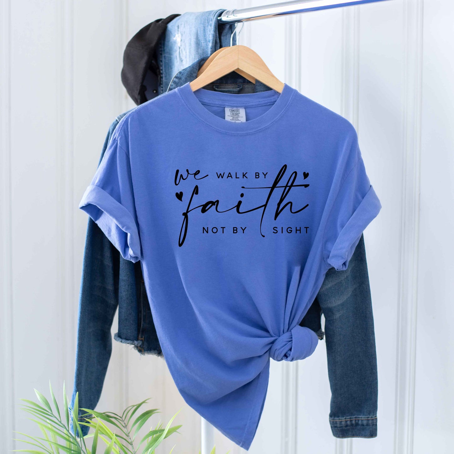 Walk By Faith Not Sight | Garment Dyed Tee