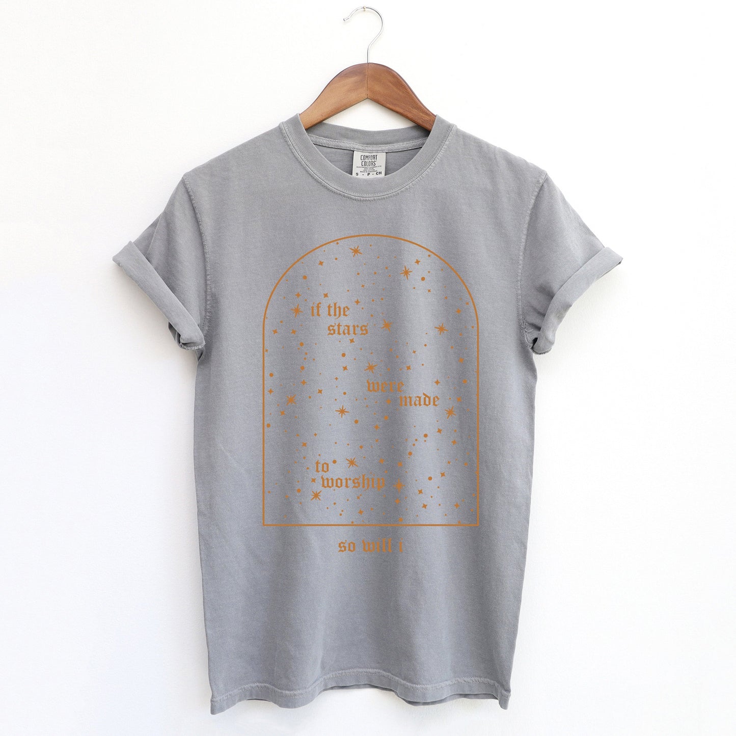 I Will Worship Stars | Garment Dyed Tee