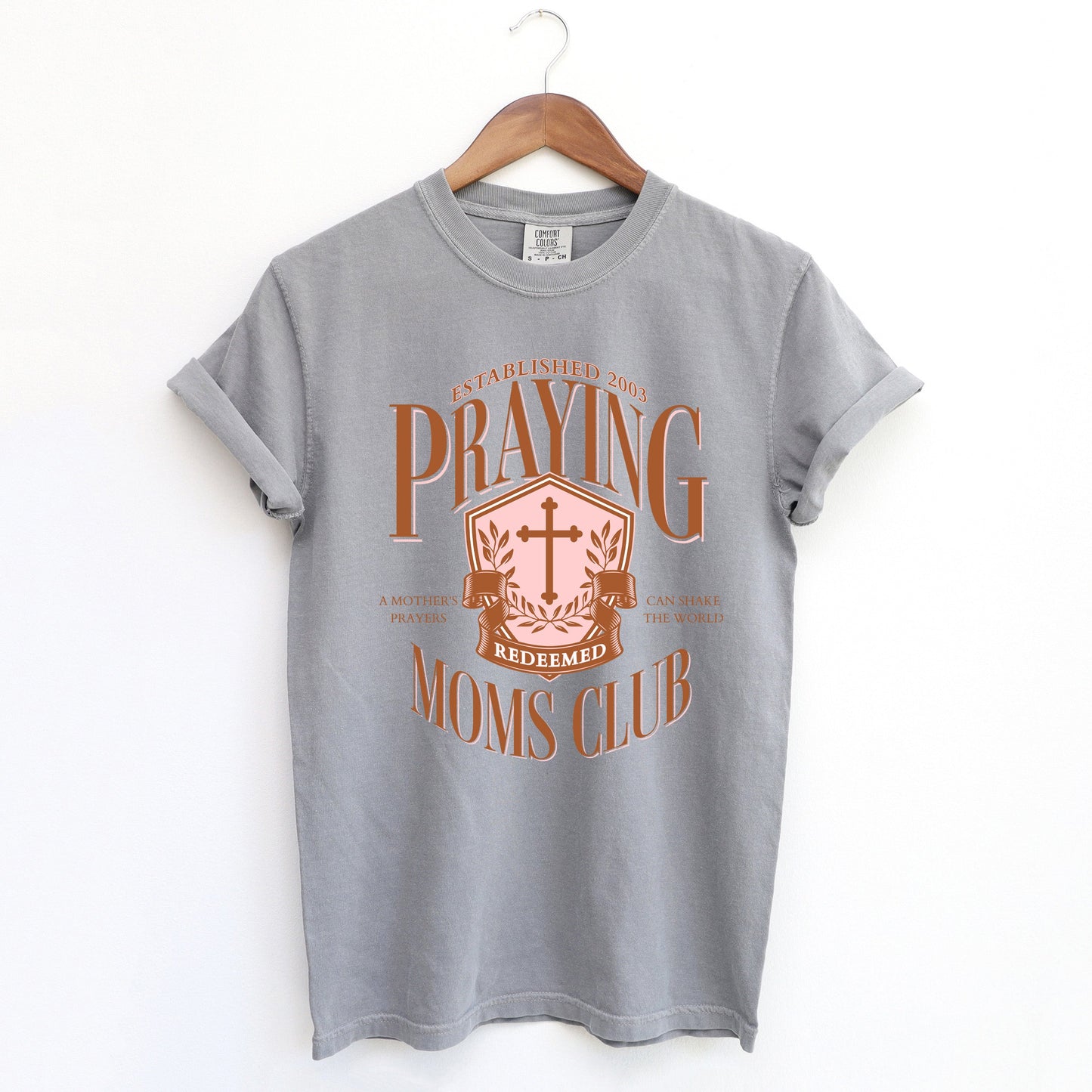Praying Moms Club Cross | Garment Dyed Tee