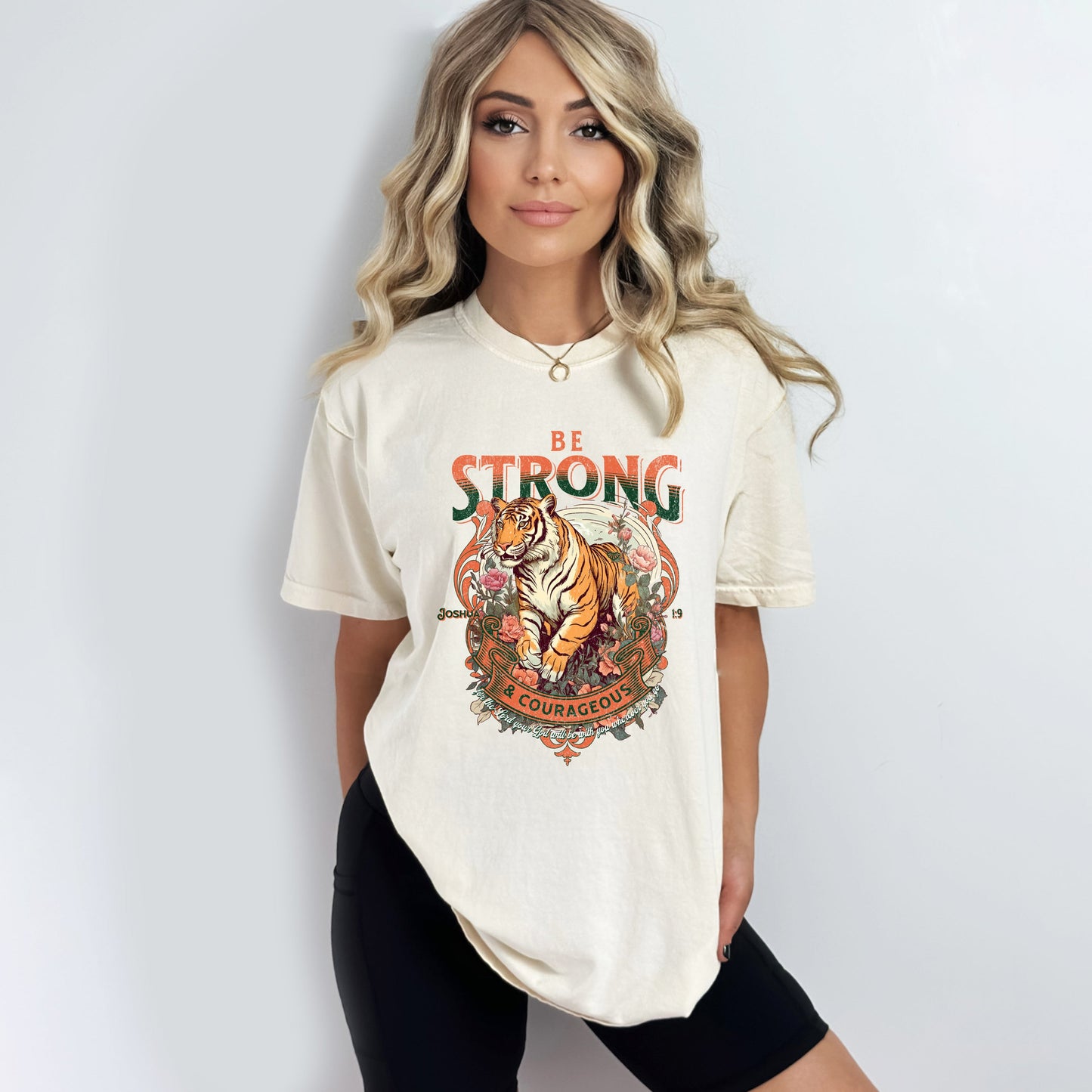 Be Strong and Courageous Tiger | Garment Dyed Tee