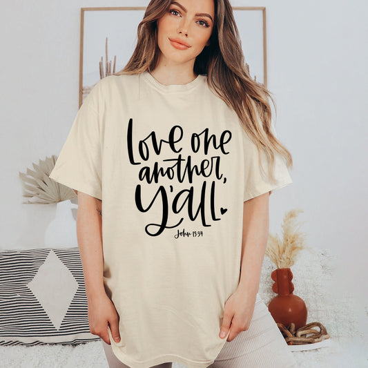 Love One Another Y'all | Garment Dyed Tee