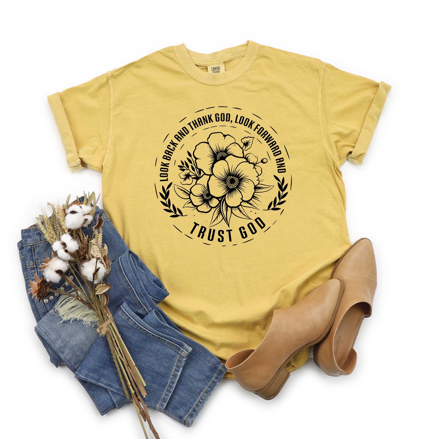 Thank God Trust God Flower | Garment Dyed Tee