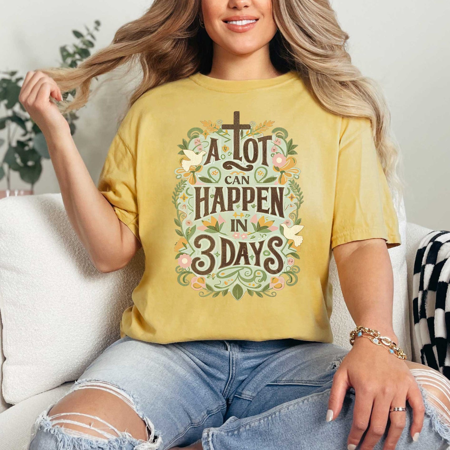 A Lot Can Happen In 3 Days Floral | Garment Dyed Tee