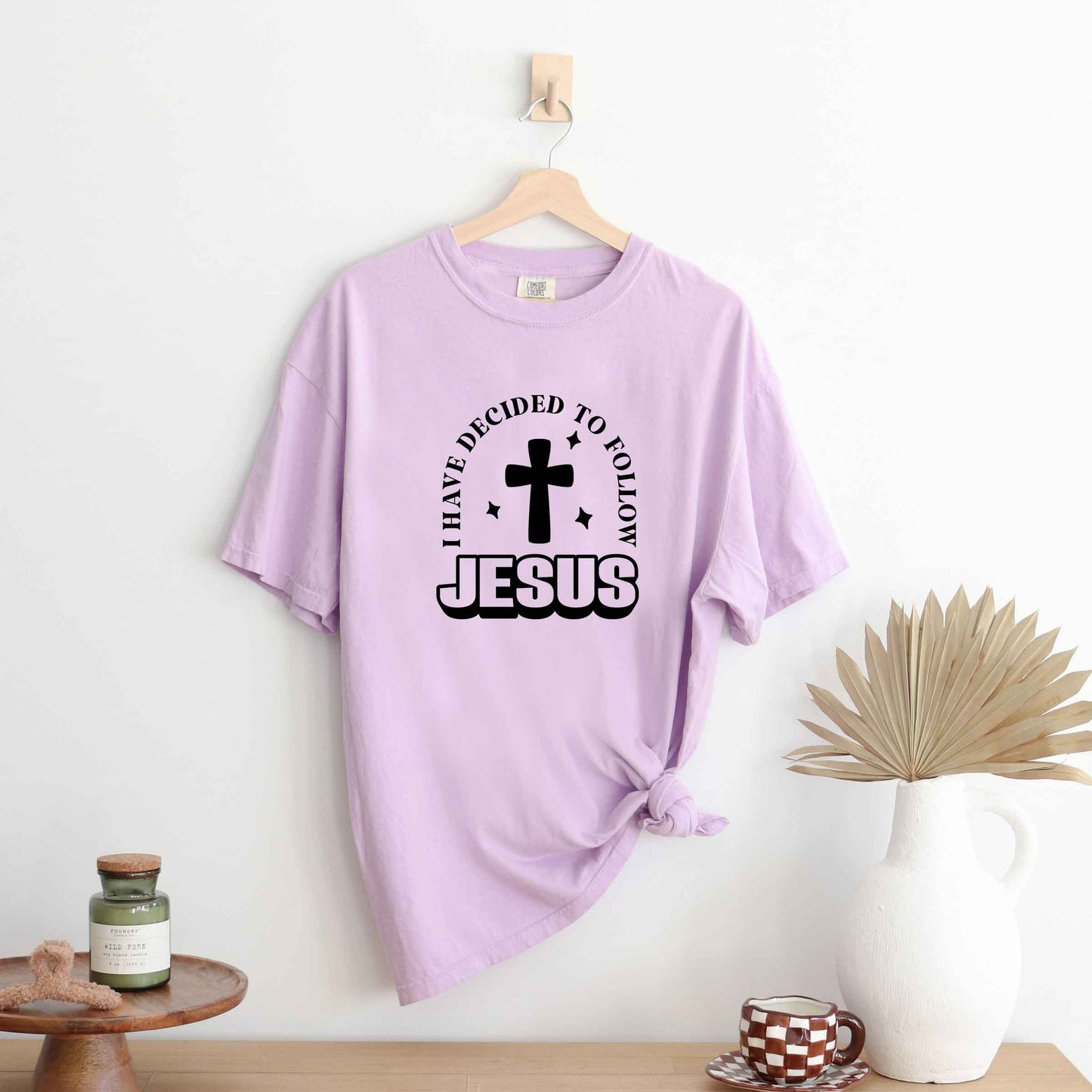 Decided To Follow Jesus | Garment Dyed Tee