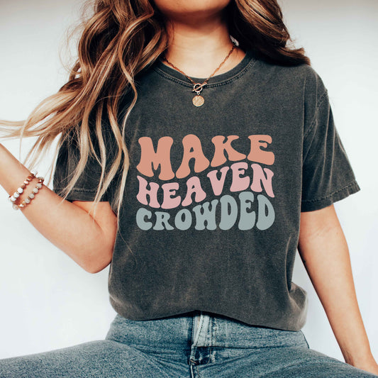 Make Heaven Crowded Wavy | Garment Dyed Tee