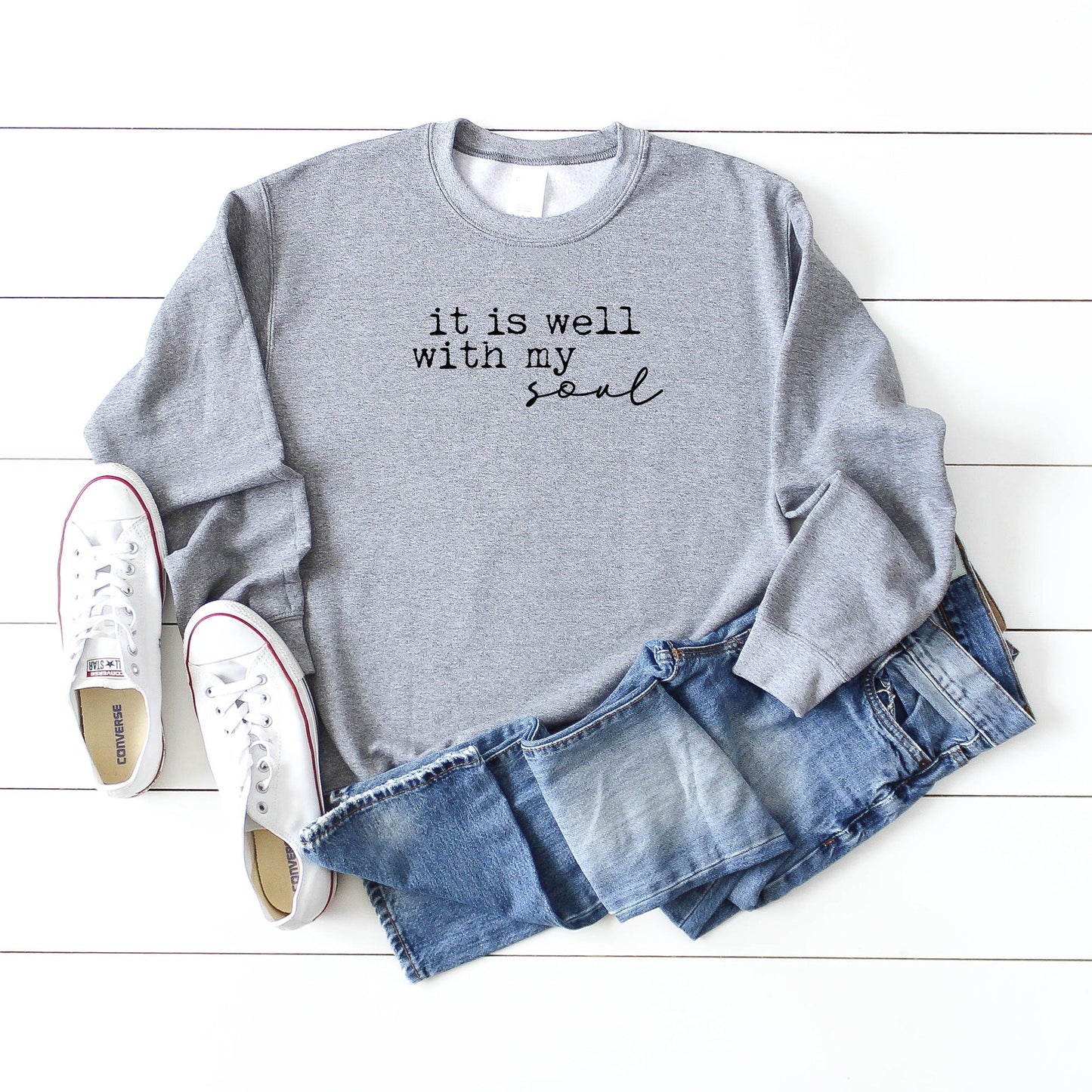It Is Well With My Soul | Sweatshirt