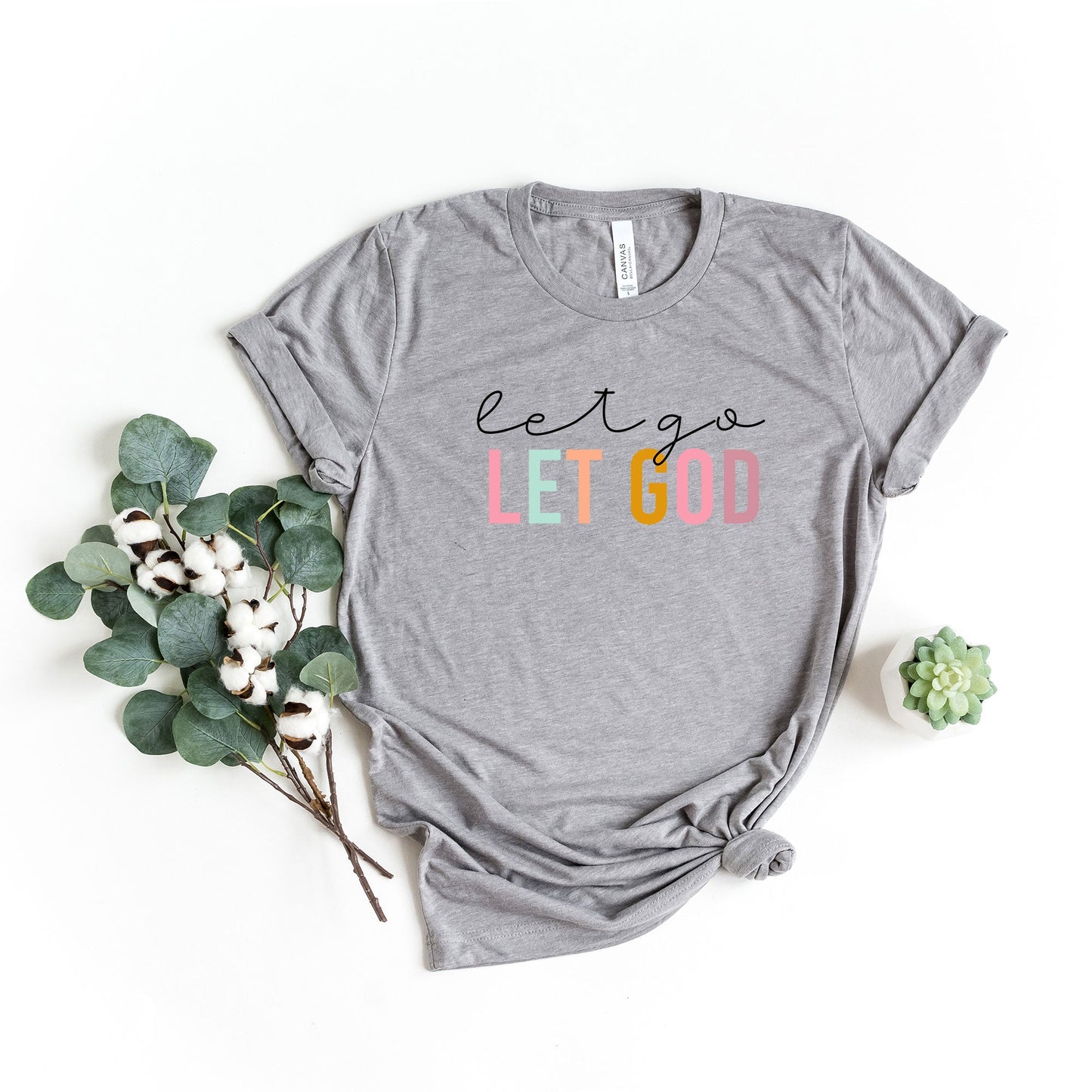 Let Go Let God | Short Sleeve Crew Neck