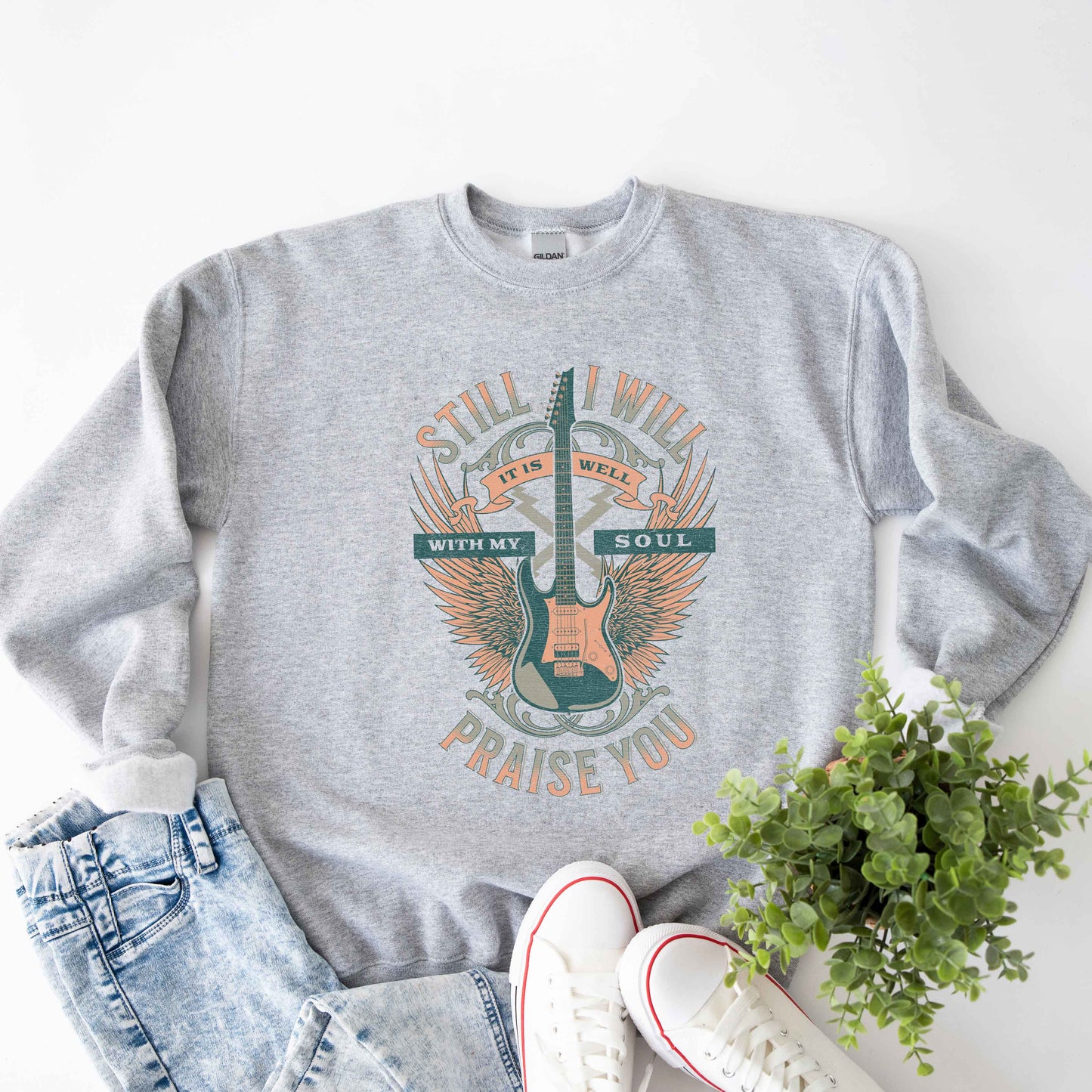 Still I Will Praise You | Sweatshirt