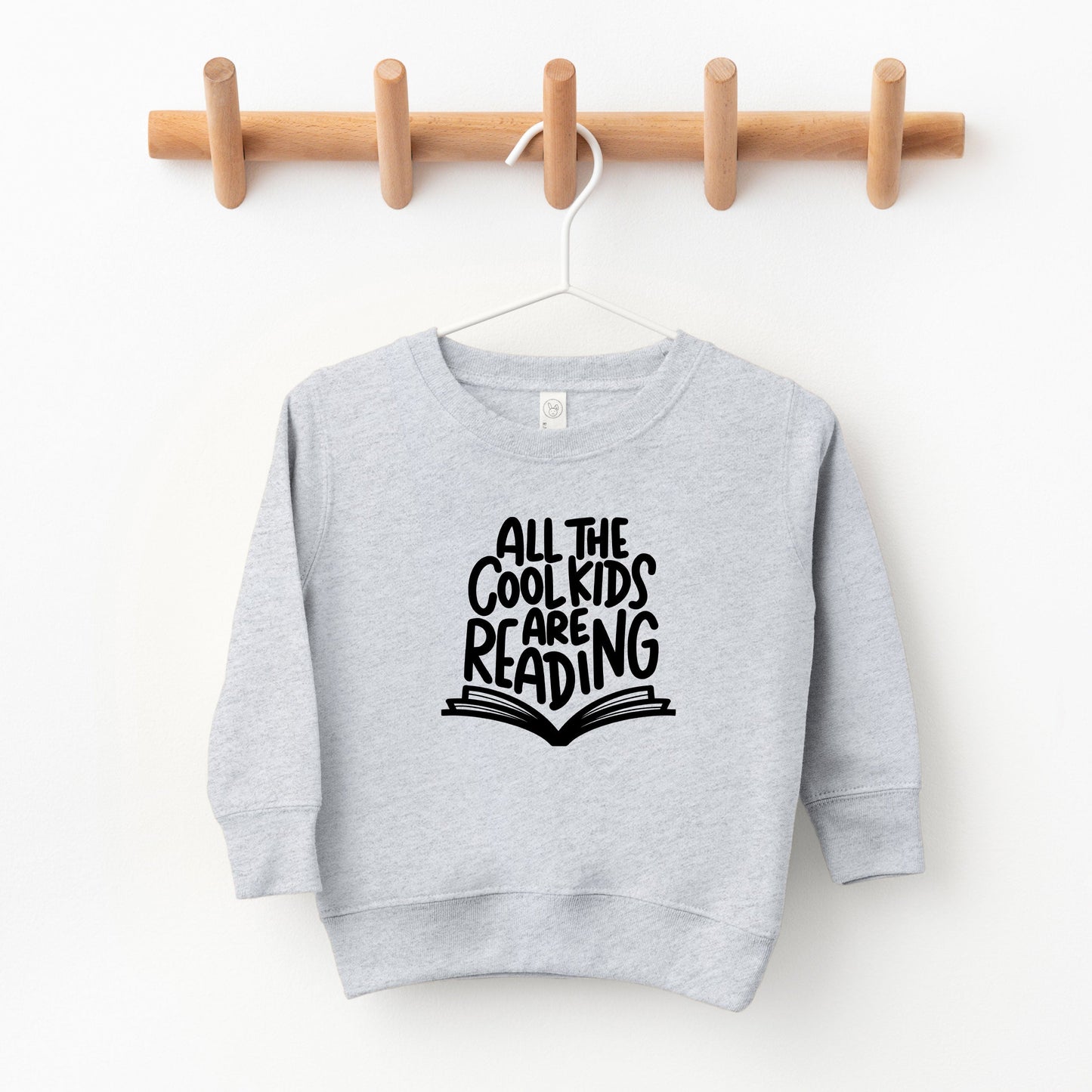 All The Cool Kids Are Reading | Toddler Sweatshirt