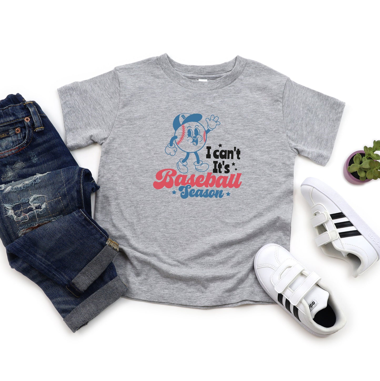I Can't It's Baseball Season | Toddler Short Sleeve Crew Neck