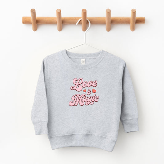 Love Is Magic | Toddler Sweatshirt