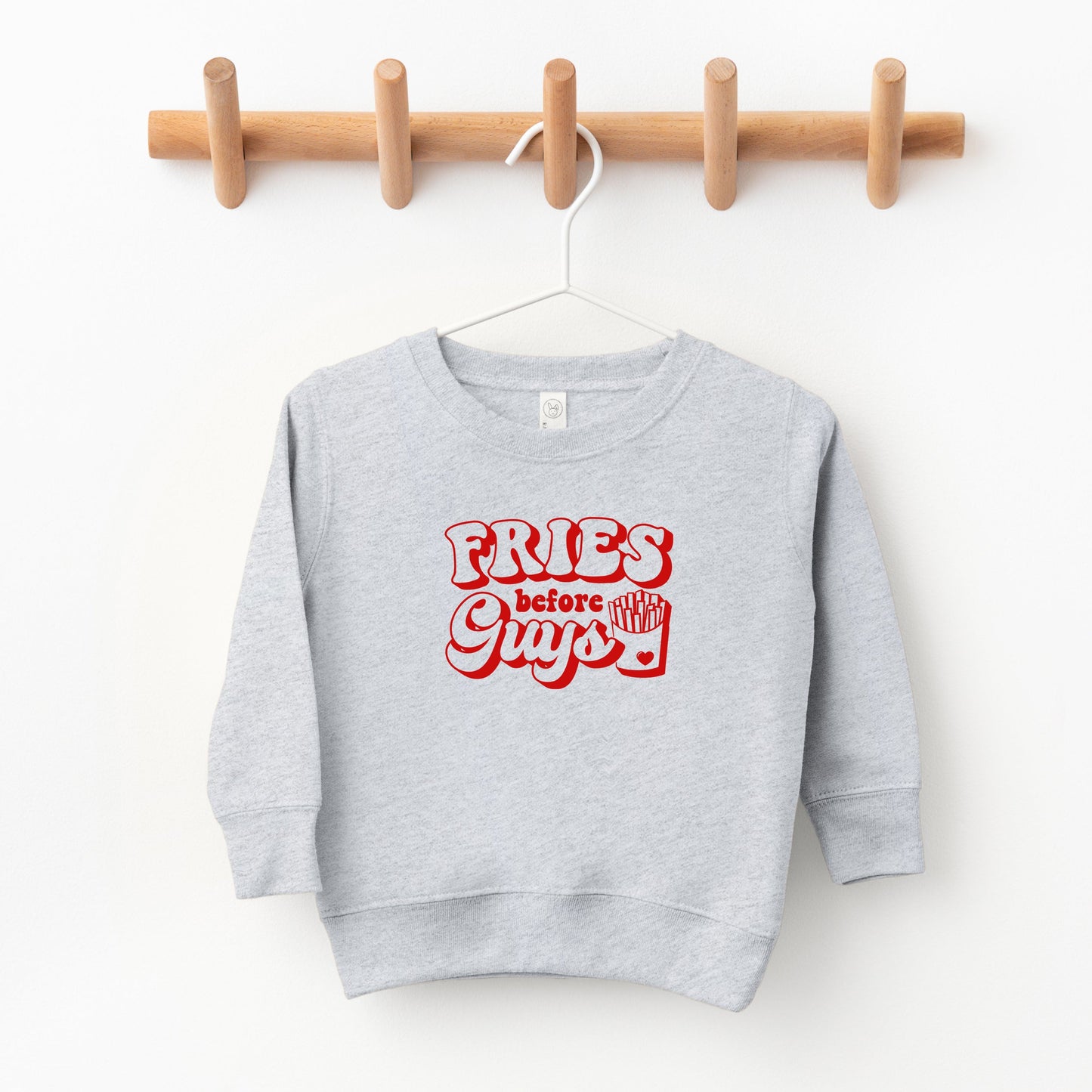 Fries Before Guys Bold | Toddler Sweatshirt