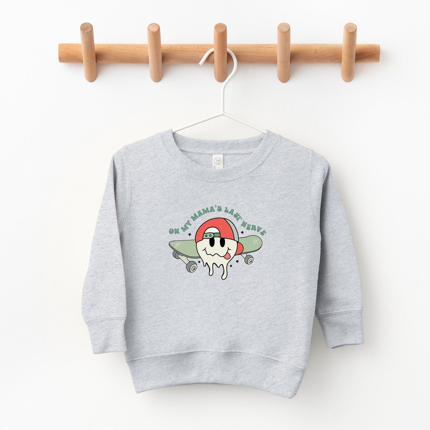 Mama's Last Nerve | Toddler Sweatshirt