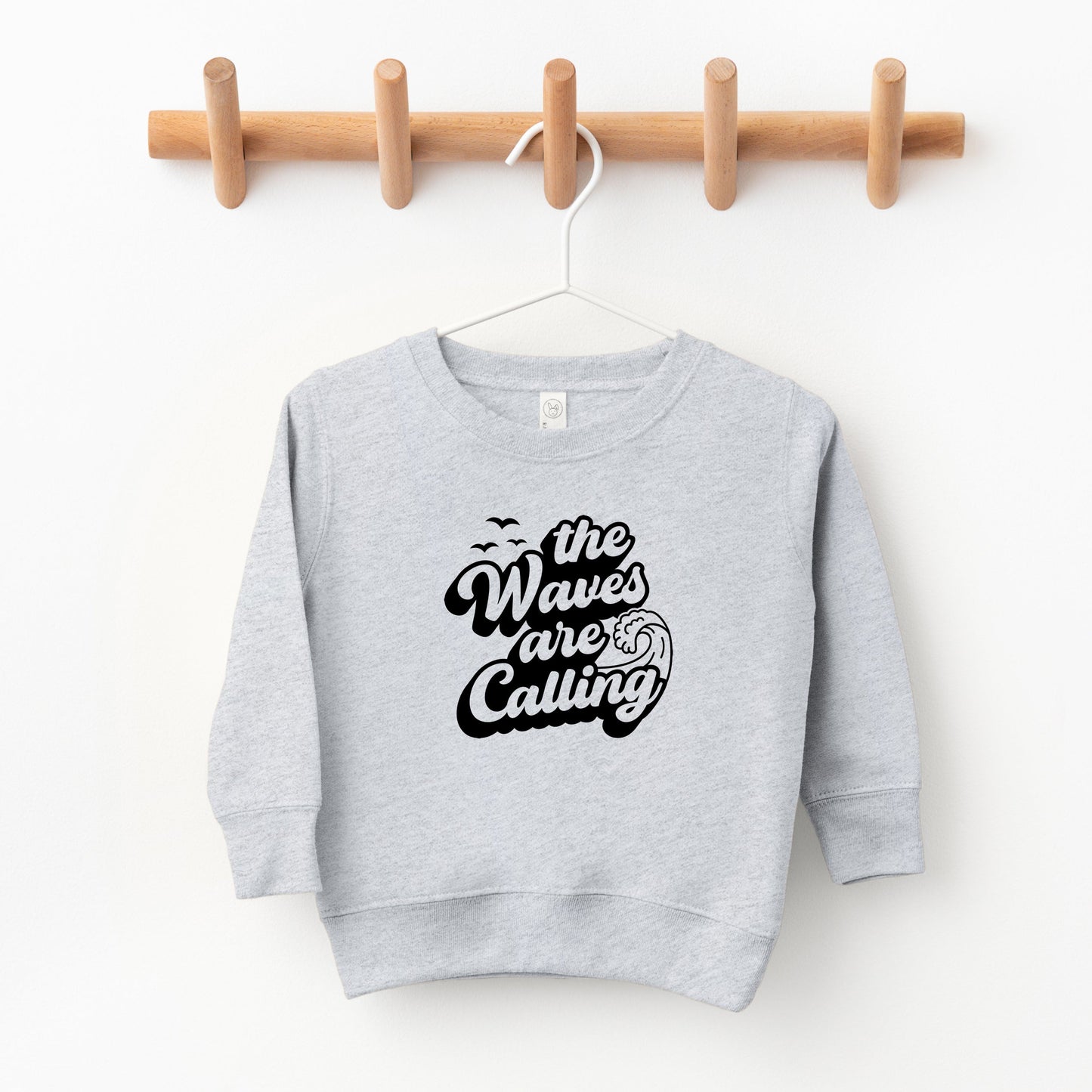 The Waves Are Calling | Toddler Sweatshirt