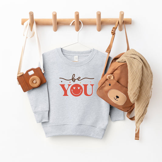 Be You | Toddler Sweatshirt