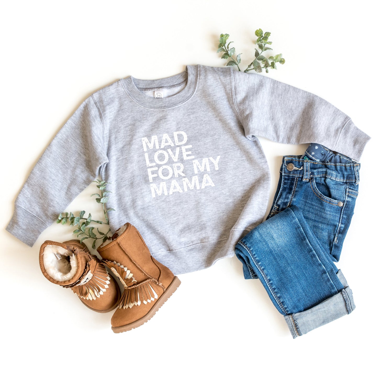 Mad Love For My Mama Distressed | Toddler Sweatshirt