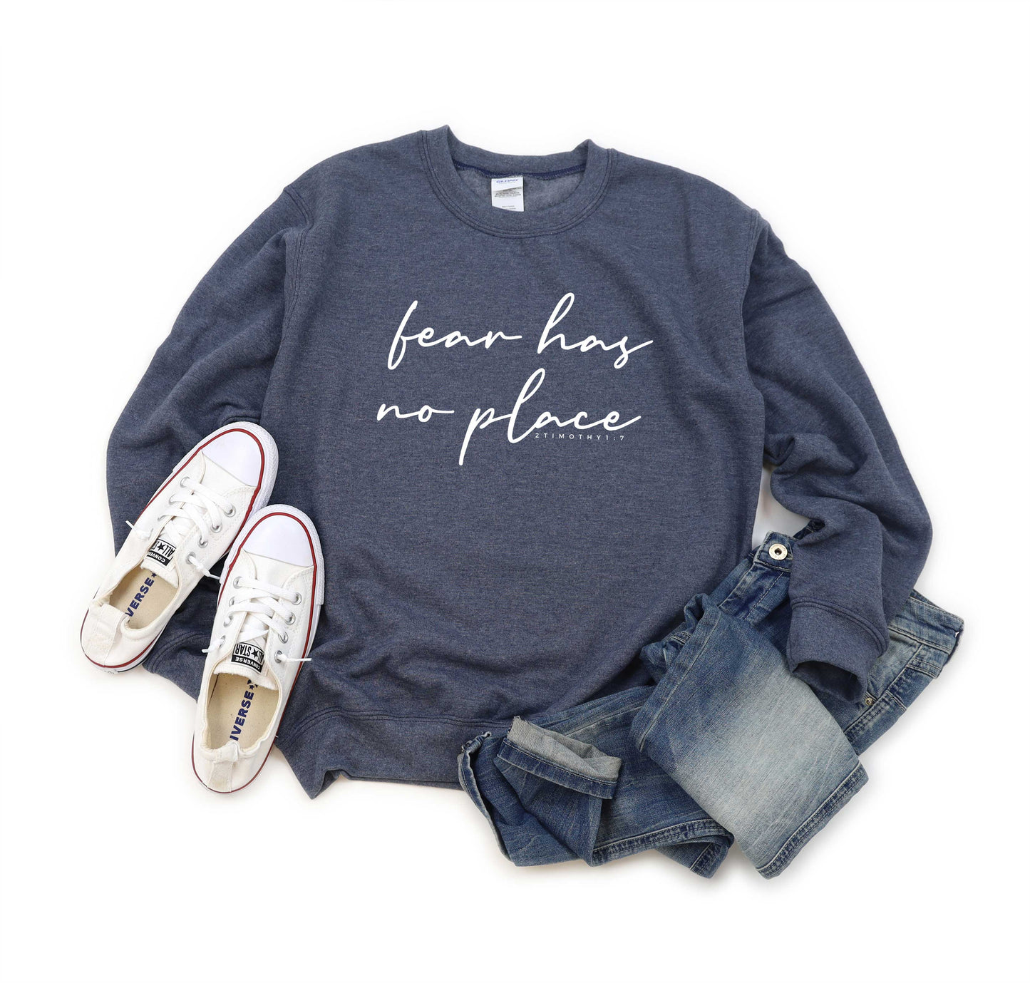 Fear Has No Place | Sweatshirt