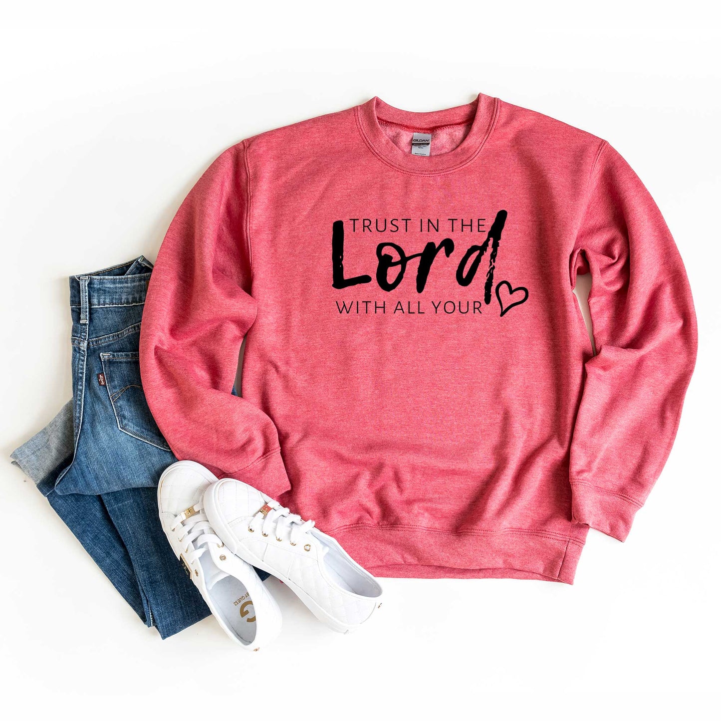 Trust In The Lord With All Your Heart | Sweatshirt