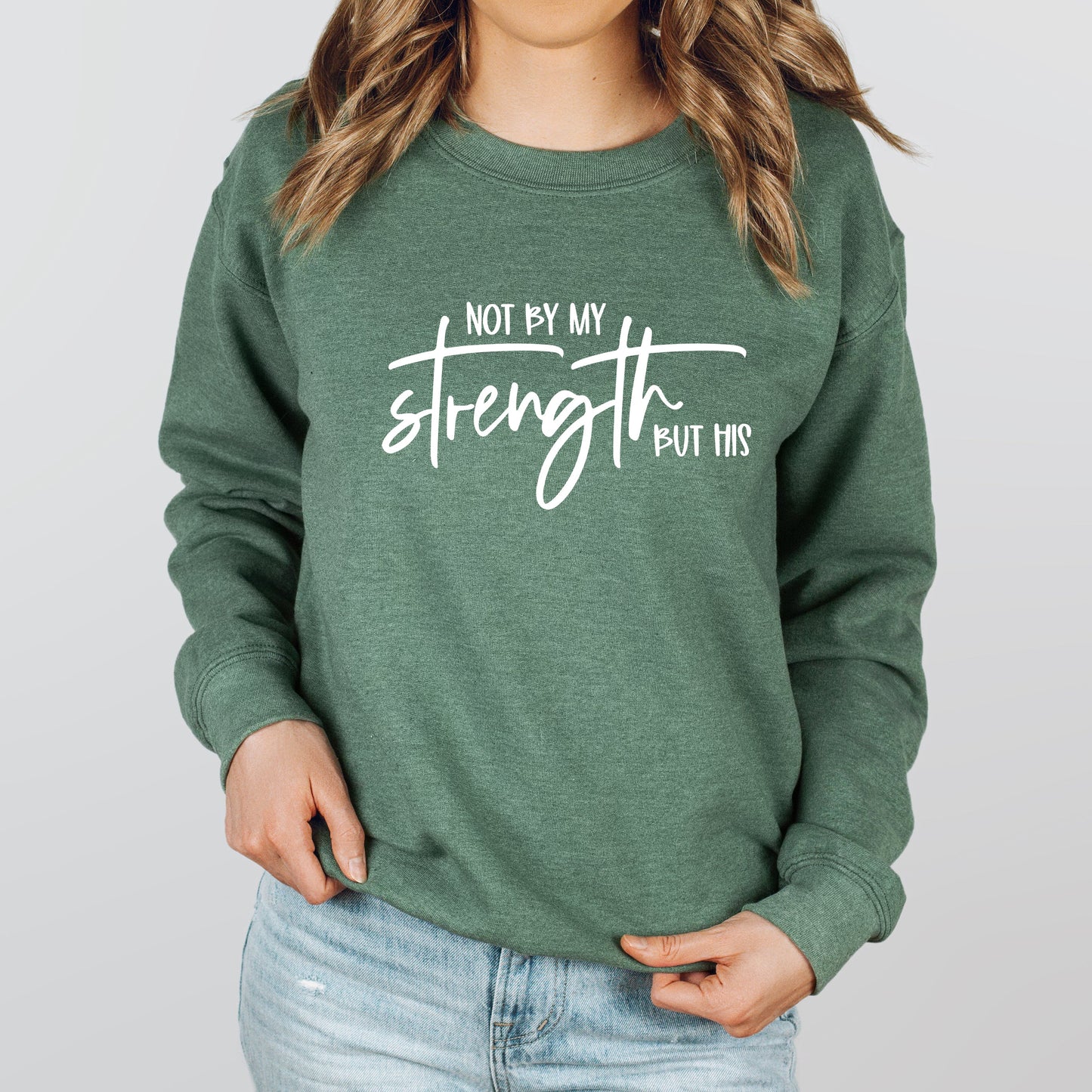 Not By My Own Strength | Sweatshirt