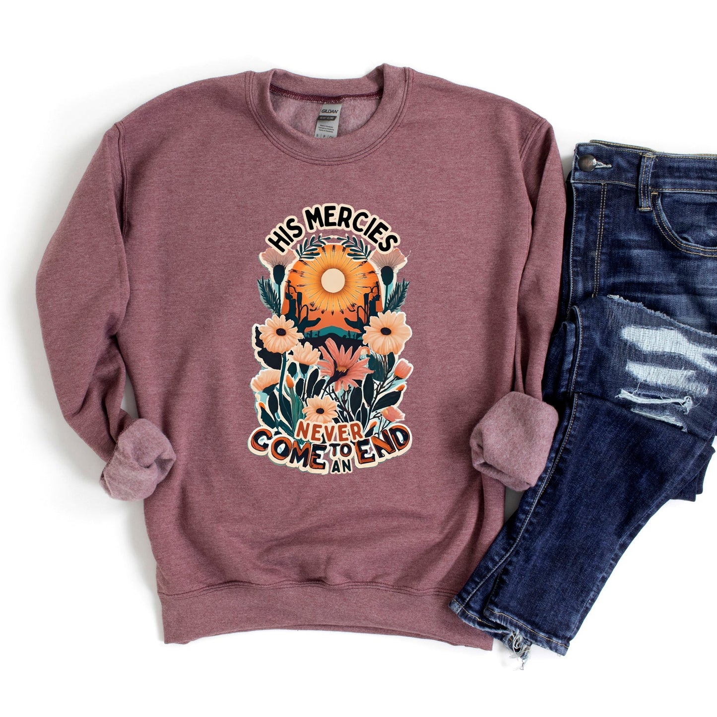 His Mercies Never End | Graphic Sweatshirt