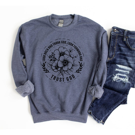 Thank God Trust God Flower | Sweatshirt
