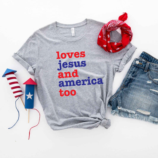 Loves Jesus and America | Short Sleeve Crew Neck