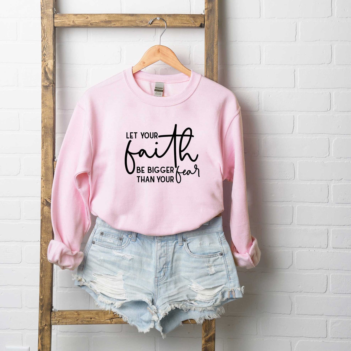 Faith Bigger Than Fear | Sweatshirt