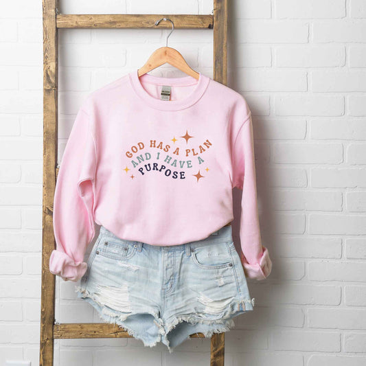 God Has A Plan And I Have A Purpose | Sweatshirt