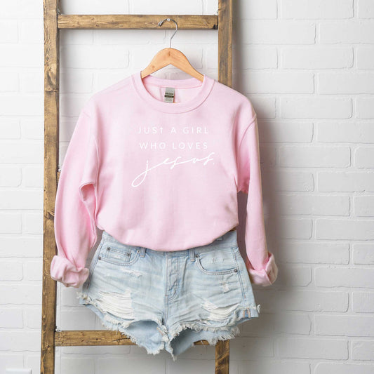 Just A Girl Who Loves Jesus | Sweatshirt