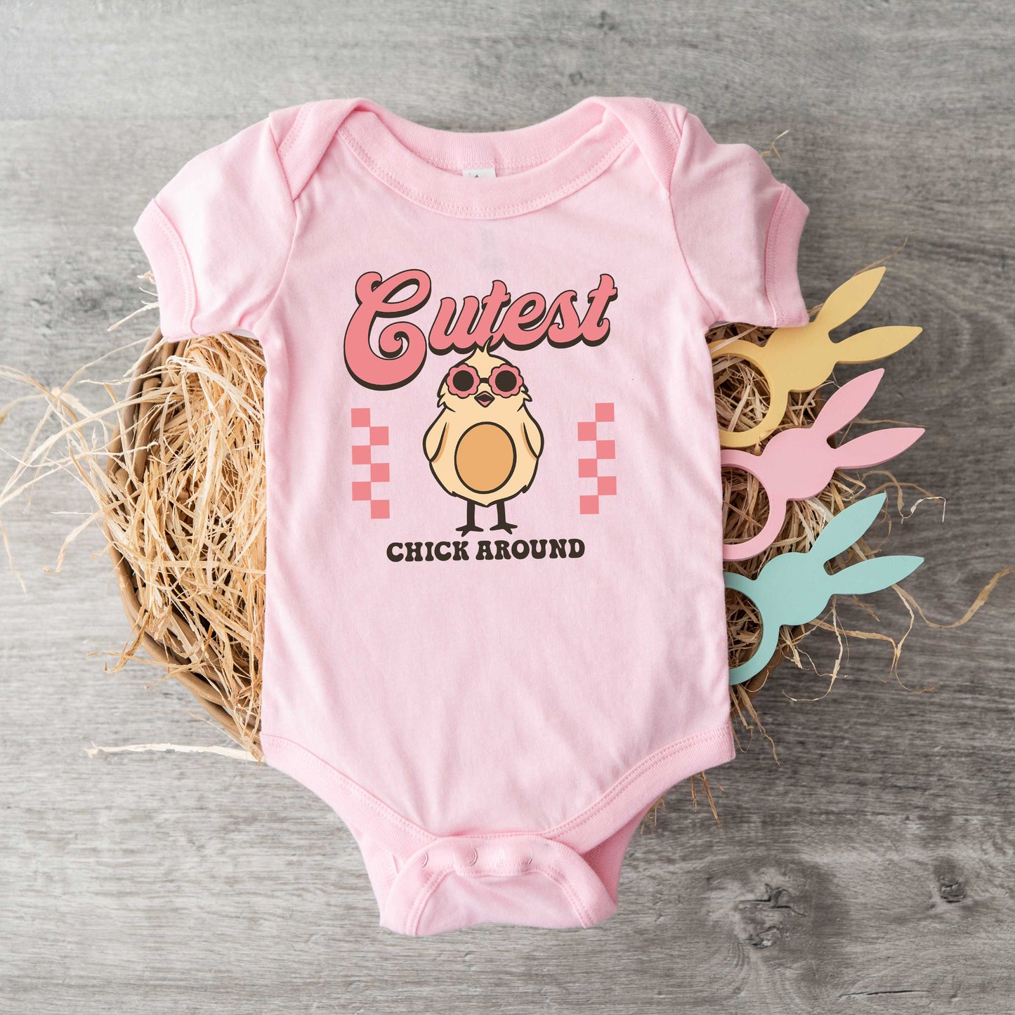 Cutest Chick Around | Baby Graphic Short Sleeve Onesie