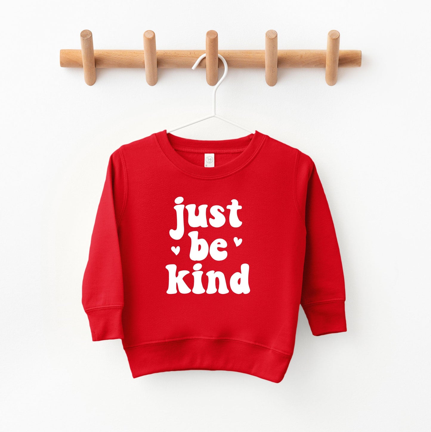 Just Be Kind | Toddler Sweatshirt