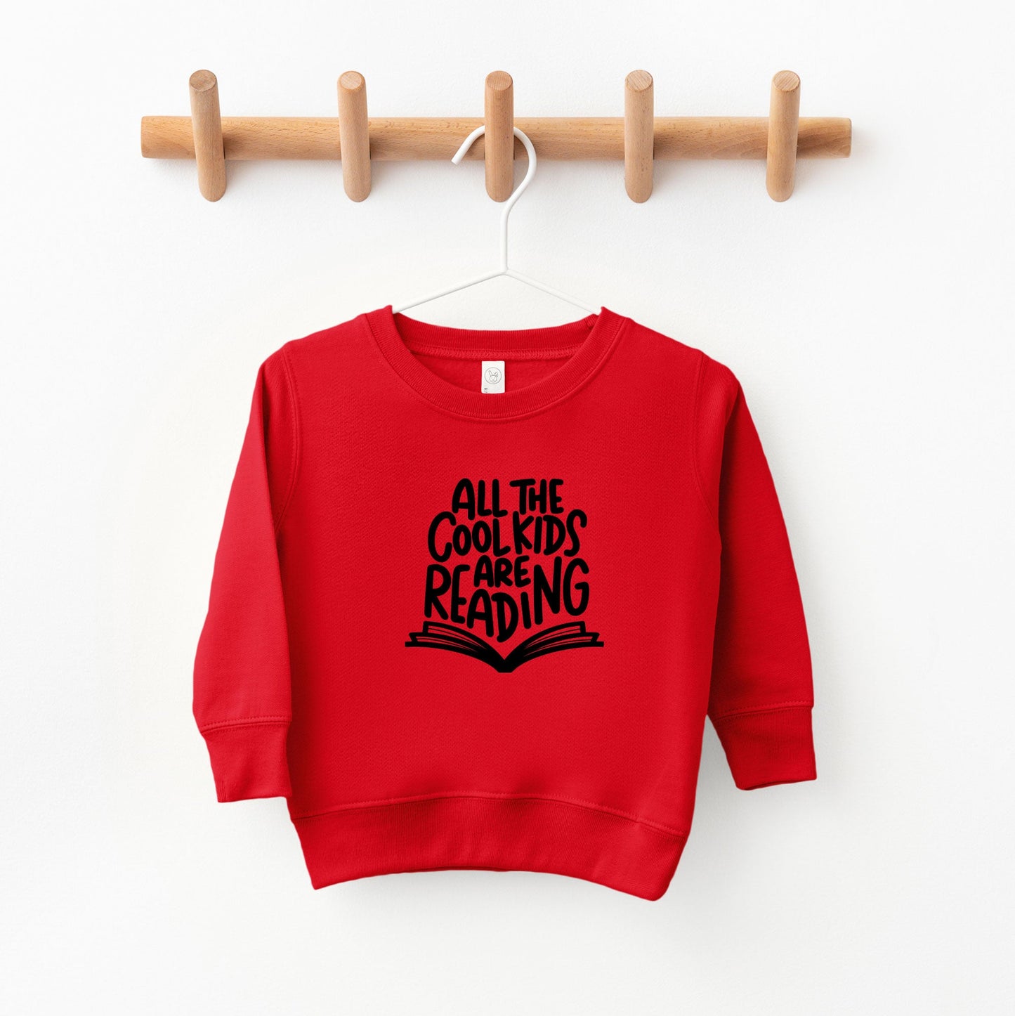 All The Cool Kids Are Reading | Toddler Sweatshirt