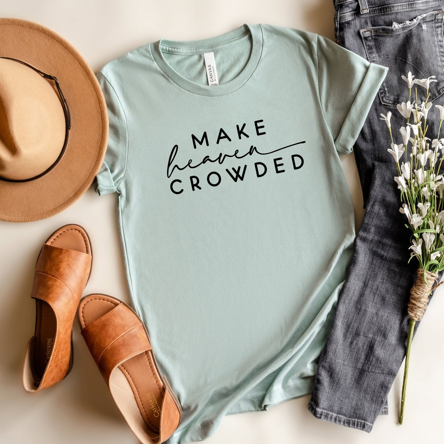 Make Heaven Crowded | Short Sleeve Crew Neck