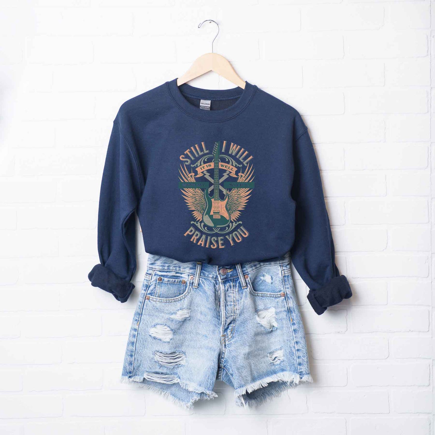 Still I Will Praise You | Sweatshirt