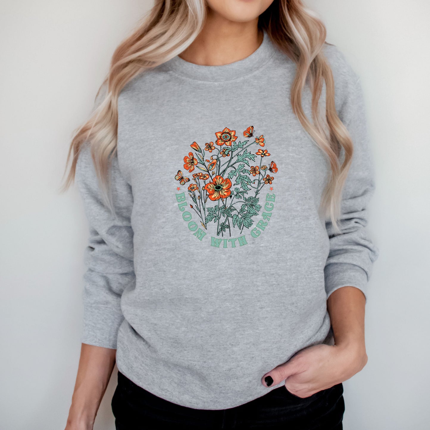 Bloom With Grace | Sweatshirt