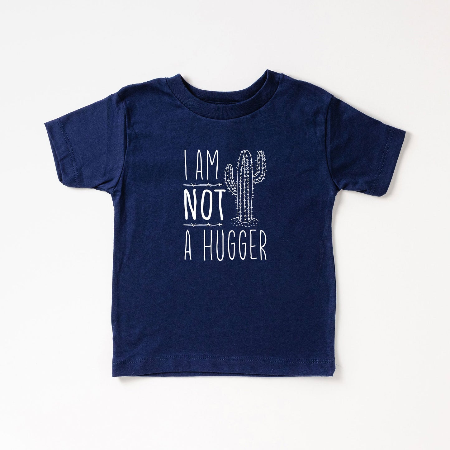 I'm Not A Hugger | Toddler Short Sleeve Crew Neck
