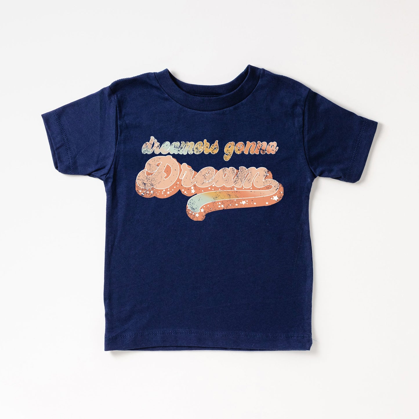 Retro Dreamers Gonna Dream | Toddler Short Sleeve Crew Neck