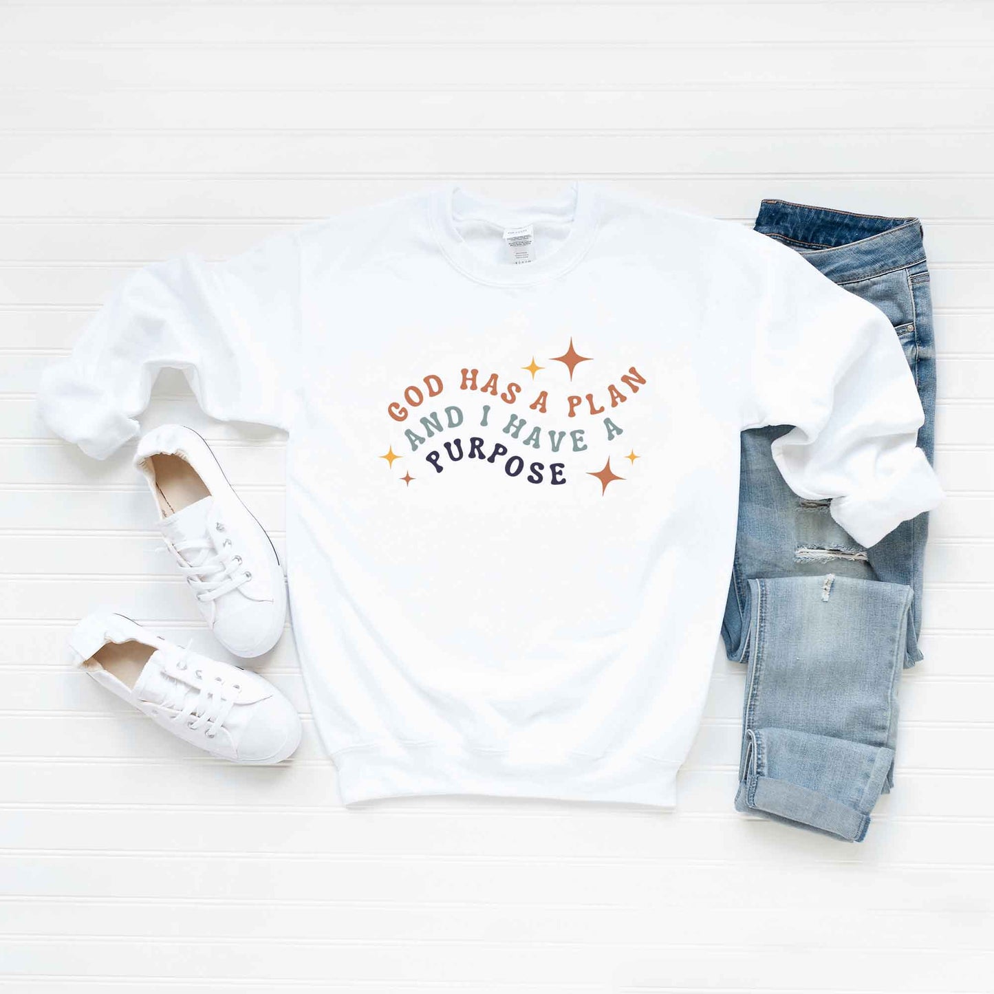 God Has A Plan And I Have A Purpose | Sweatshirt