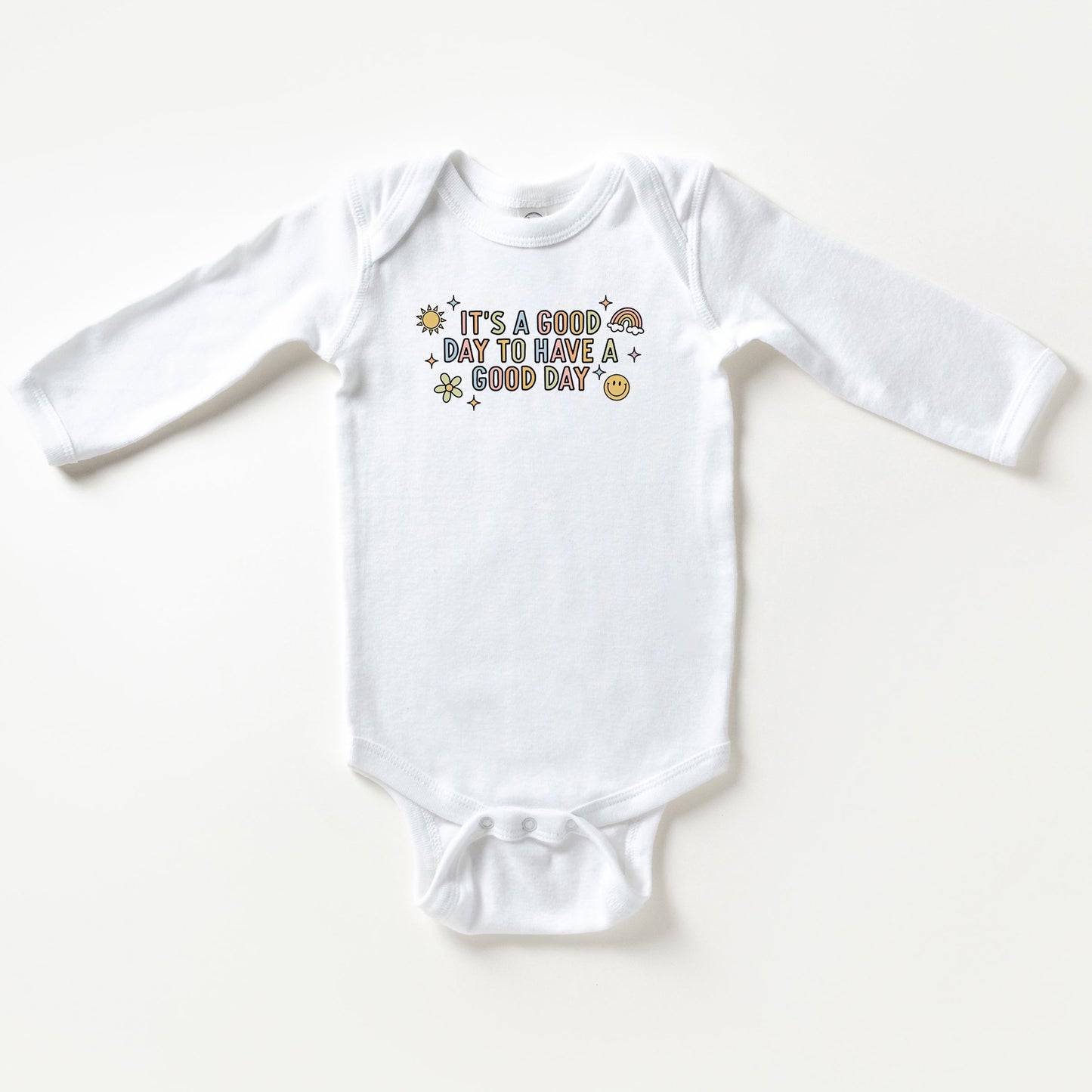 It's A Good Day To Have A Good Day Colorful | Baby Long Sleeve Onesie