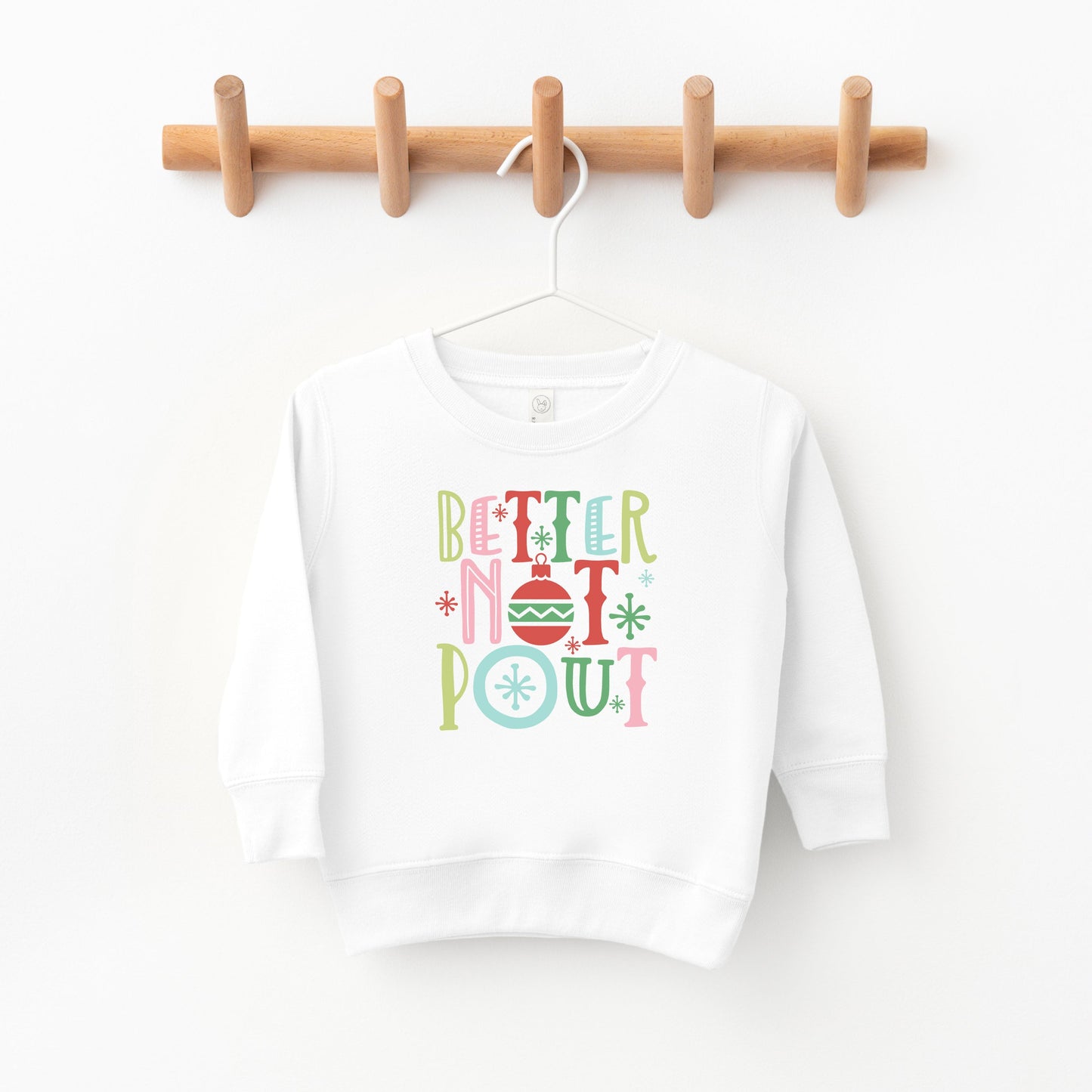 Better Not Pout Colorful | Toddler Sweatshirt