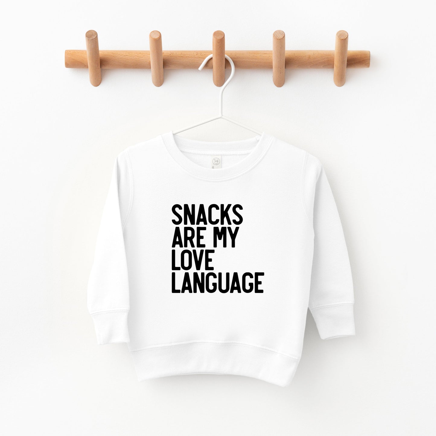 Snacks Are My Love Language | Toddler Sweatshirt