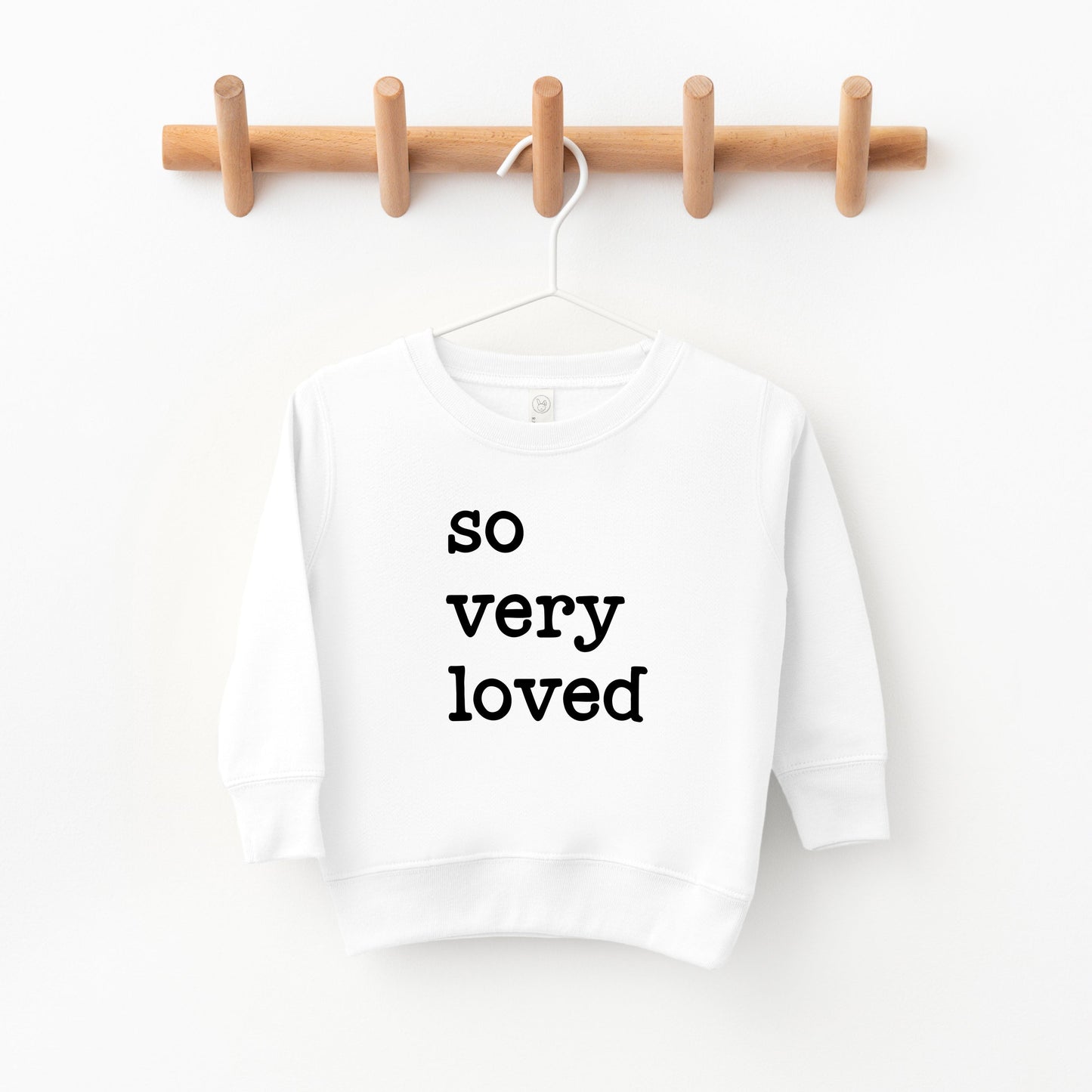 So Very Loved | Toddler Sweatshirt