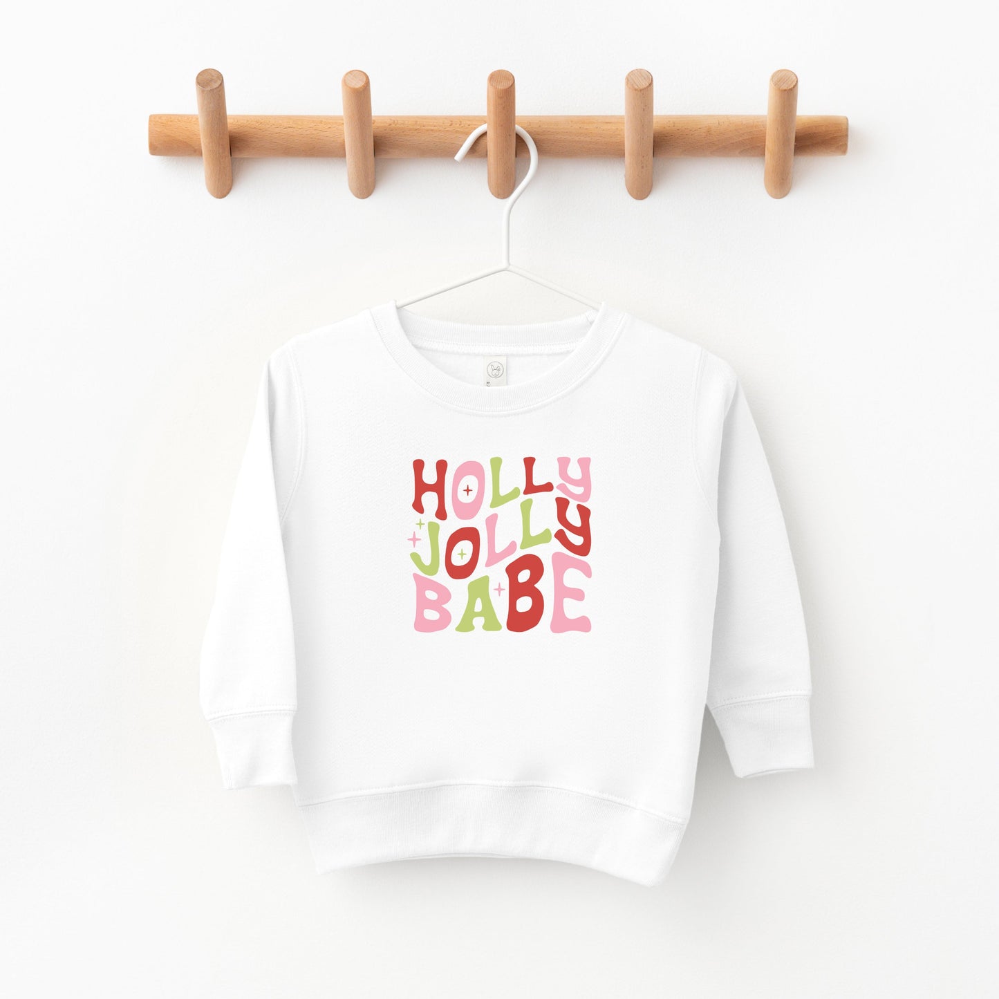 Holly Jolly Babe | Toddler Sweatshirt